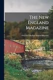  The New England Magazine; 1912-1913 The New England magazine