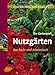 Nutzgärten: Das Fach- und Arbeitsbuch (Der Gartenprofi)