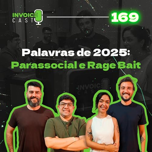 Palavras de 2025: Parassocial e Rage Bait - 169