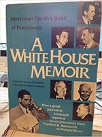 Merriman Smith's book of Presidents;: A White House memoir 0393074692 Book Cover