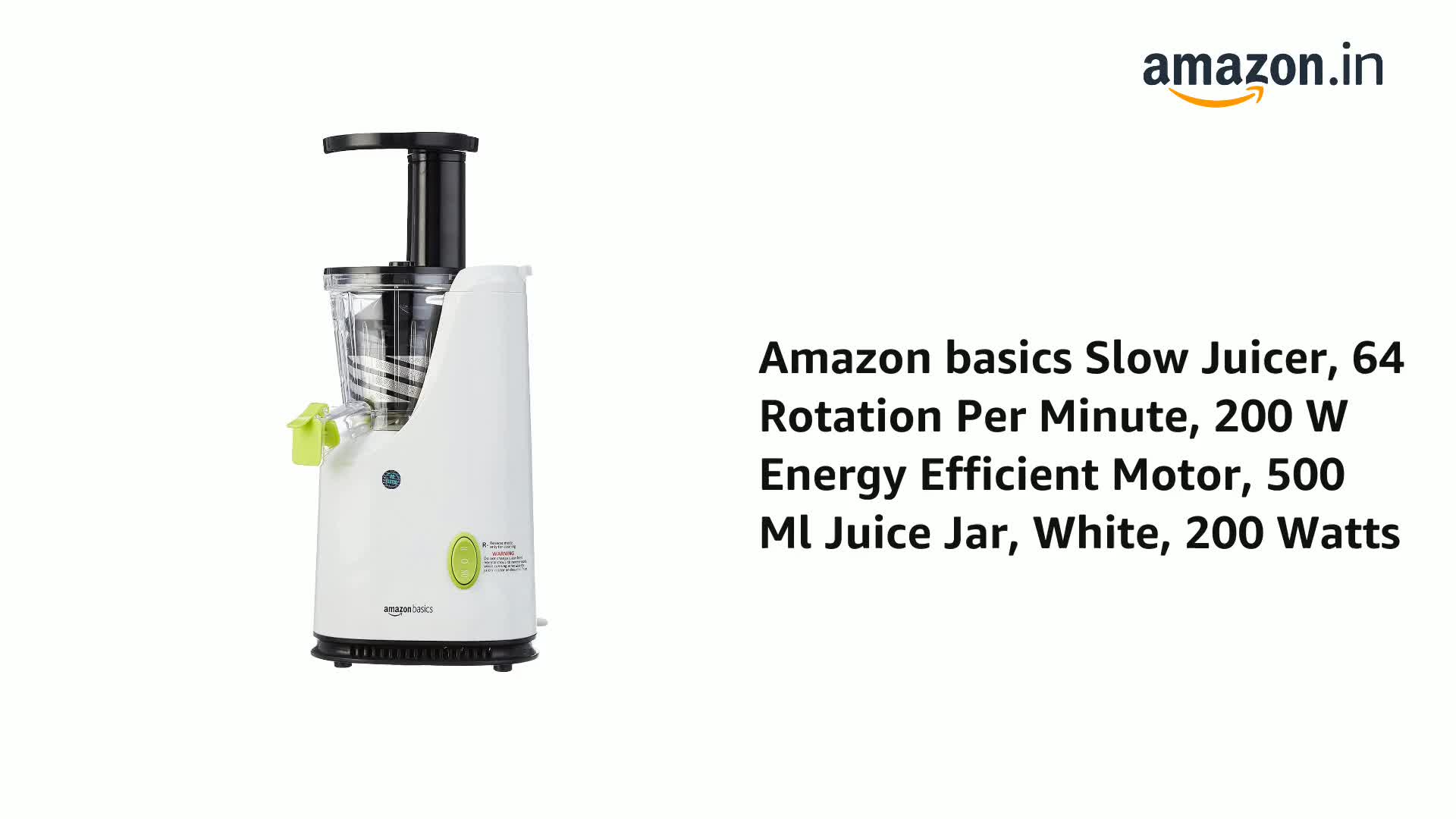 juicy amazon basics Slow Juicer with 64 Rotation Per Minute| 200 W
