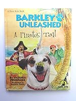 Barkley Unleashed: A Pirate's Tail 0787110272 Book Cover