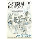 Playing at the World, 2E, Volume 1: The Invention of Dungeons & Dragons (Game Histories)