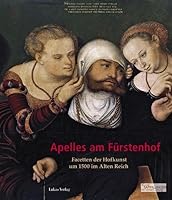 Apelles am Fürstenhof 3867320926 Book Cover