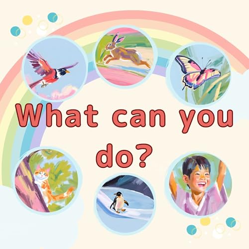 What can you do?: 君はなにができる？ (英語の本 Book 3)