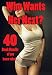 Who Wants Her Next? (40 Book Bundle of You Know What…)