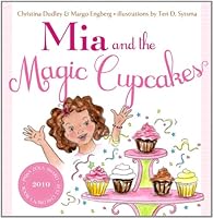 Mia and the Magic Cupcakes 0983072108 Book Cover