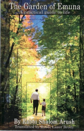 The Garden of Emuna: A Practical Guide to Life