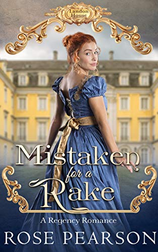 Télécharger Mistaken for a Rake: A Regency Romance (Landon House Book 1) (English Edition) Livre eBook France