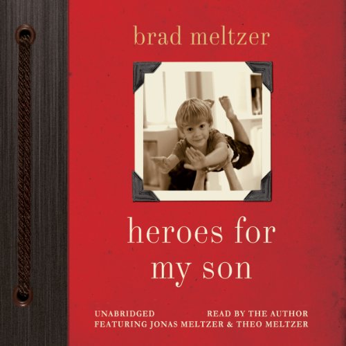 Brad Meltzer presents Heroes for My Son episode artwork