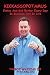 Kickassopotamus: Evolve And Get Better Every Day In Business And In Life