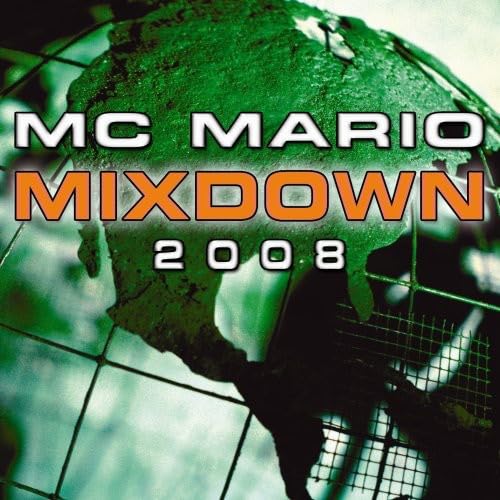 Mc Mario Mixdown 2008 [Audio CD] Various Artists - Dance, Rap & Soul