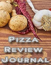 Pizza Review Journal: Become the ULTIMATE Pizza Expert with this awesome book! - coolthings.us