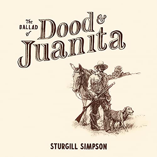 The Ballad of Dood & Juanita The Ballad of Dood & Juanita