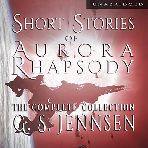 Short Stories of Aurora Rhapsody: The Complete Collection by G. S. Jennsen episode artwork