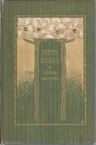Pippa passes B000857Y3I Book Cover