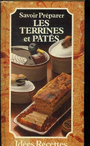 Terrines et pâtes [French] 2867210410 Book Cover