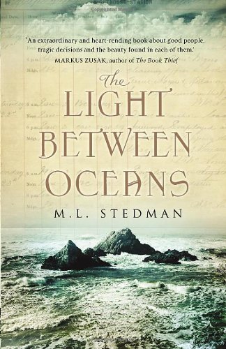 The Light Between Oceans by Stedman, M L (2012) Hardcover