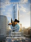 The Narco's Invasion of Texas