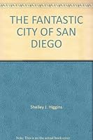 This Fantastic City; San Diego B000MF690I Book Cover