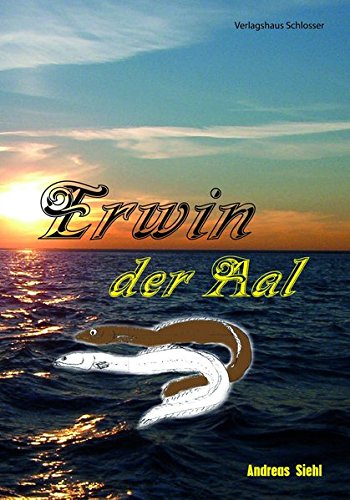 Preisvergleich Produktbild Erwin der Aal
