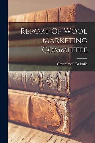 Report Of Wool Marketing Committee