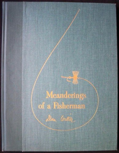 Meanderings of a Fisherman B0007J1TQ8 Book Cover