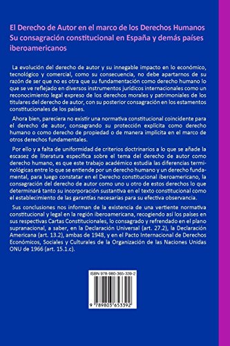 EL DERECHO DE AUTOR EN EL MARCO DE LOS DERECHOS HUMANOS. Su consagración constitucional en España y