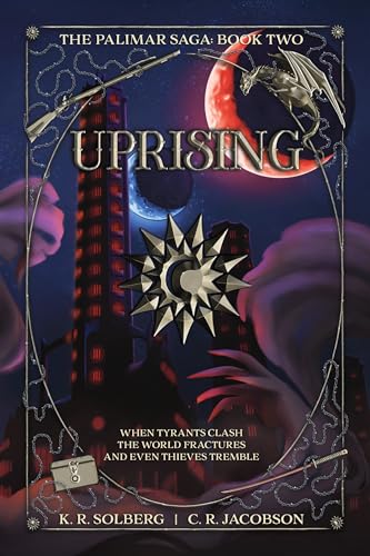 Uprising: The Palimar Saga: Book Two