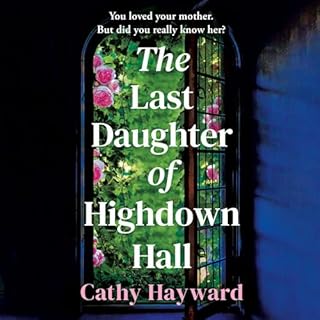 The Last Daughter of Highdown Hall cover art
