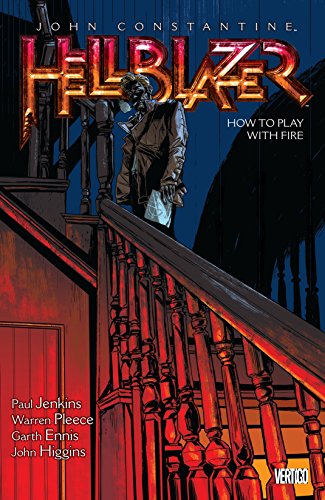 John Constantine, Hellblazer Vol. 12: How to Play with Fire (English Edition)