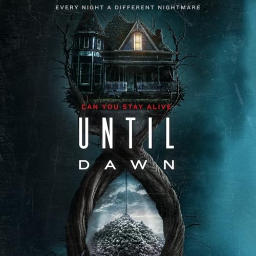 Episode 6: Schrodinger's Werewolf! - A Review of David F. Sandberg's Until Dawn (2025)