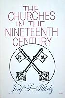 The churches in the nineteenth century B0006BP1WA Book Cover