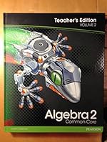 Algebra 2, Common Core, Teacher's Edition, Volume 2 0133281256 Book Cover