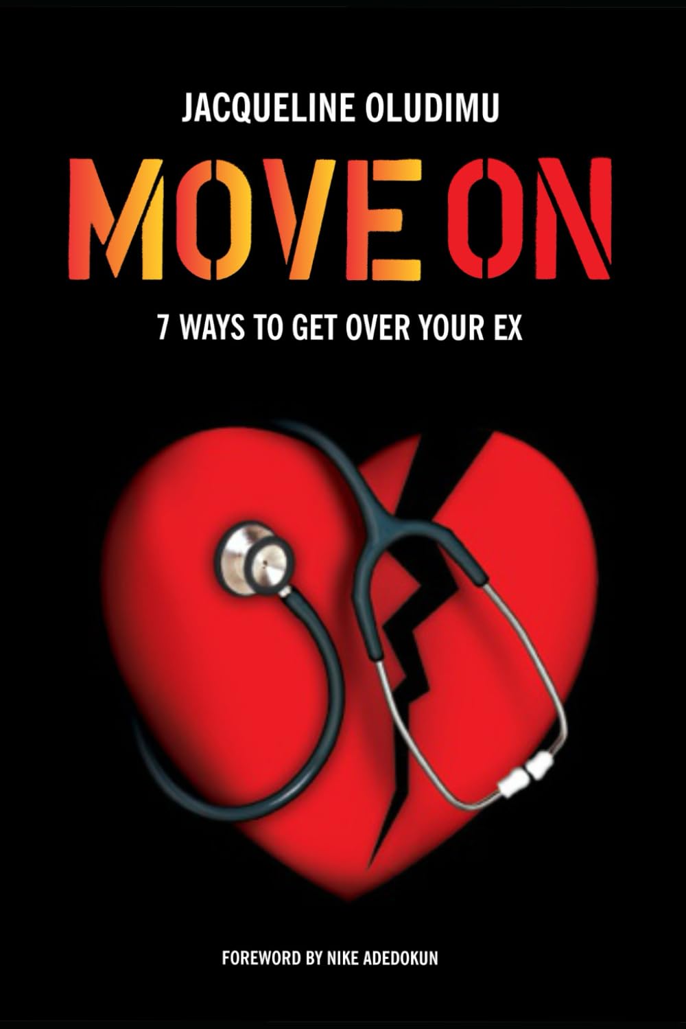 MOVE ON: 7 Ways To Get Over Your Ex