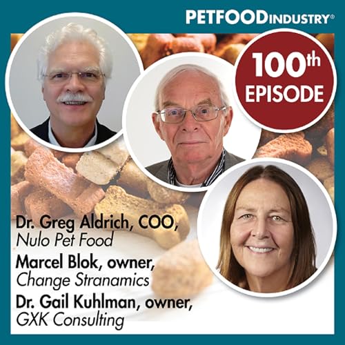 100th episode special: Where the pet food industry has been and where it's heading