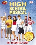 High School Musical: The Essential Guide