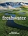 Freshwater: The View from Above and the Life Below