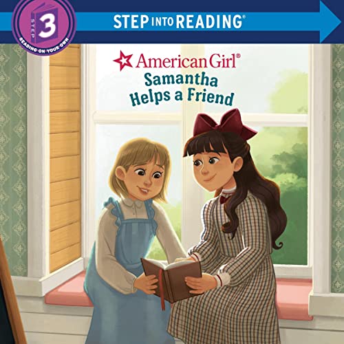 Samantha Helps a Friend (American Girl) -- Rebecca Mallary