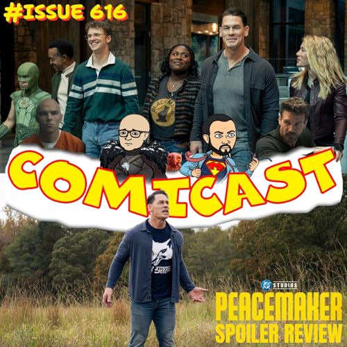 Issue 616: Peacemaker Ep. 8 "Full Nelson" Spoiler Review Podcast Por  arte de portada