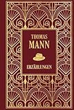  Erzählungen: Mario und der Zauberer und weitere: Leinen mit Goldprägung