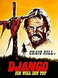  Django - ich will ihn tot