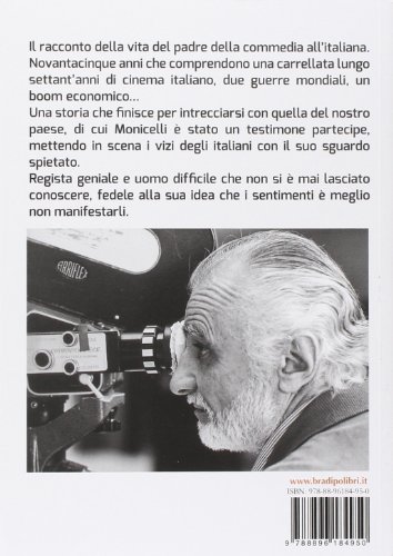 Muoiono Solo Gli Stronzi: La Straordinaria Vita Di Mario Monicelli - 2