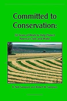 Committed to Conservation: 50 Years of Work to Help Protect America's Soil and Water