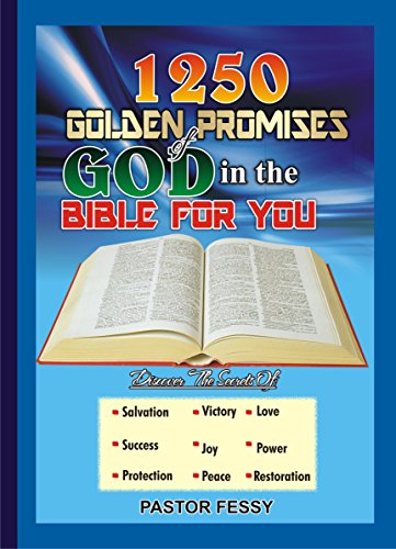 1250 Golden Promises Of God For You In The Bible Kindle Edition By Fessy Pastor Remilekun Olusegun Festus Religion Spirituality Kindle Ebooks Amazon Com