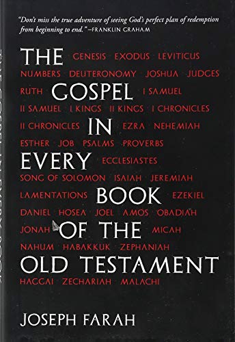 The Gospel in Every Book of the Old Testament