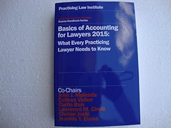 Paperback Basics of Accounting for lawyers 2015: What Every Practicing Lawyer Need to Know Book