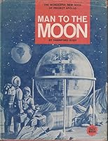 Man to the Moon B001T4WIA6 Book Cover
