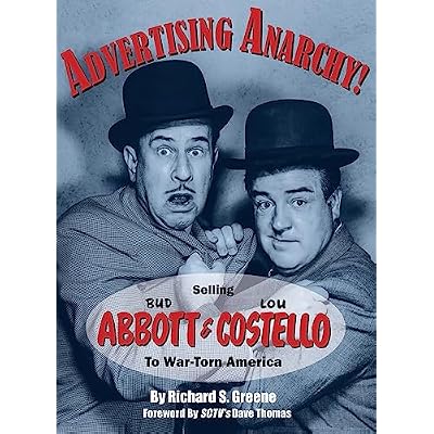 Advertising Anarchy! Selling Bud Abbott & Lou Costello To War-Torn America