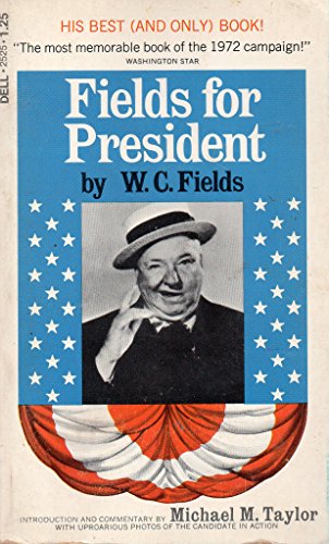 Fields for President B002H2CO3A Book Cover